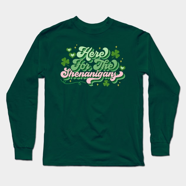 Here for the Shenanigans St Patrick's shirt Long Sleeve T-Shirt by jennydesigns